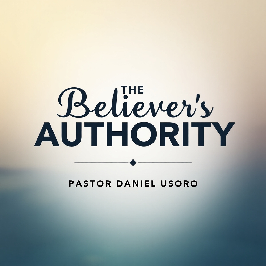 The Believer's Authority