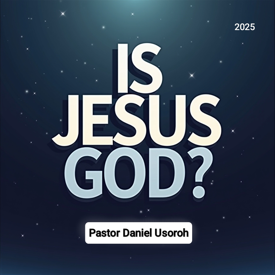 Is Jesus God?