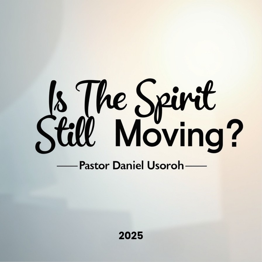 Is The Spirit Still Moving